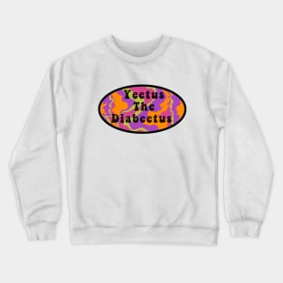 Yeetus the Diabeetus Retro Crewneck Sweatshirt